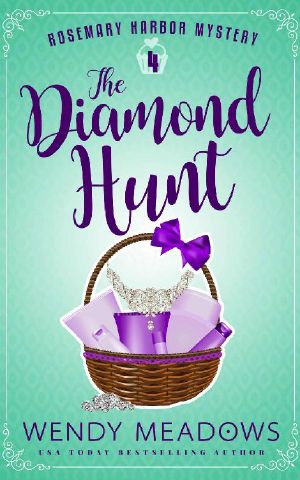 [Rosemary Harbor 04] • The Diamond Hunt (Rosemary Harbor Mystery Book 4)